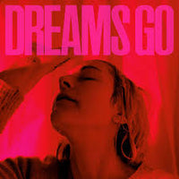 Poliça - Dreams Go