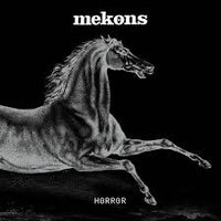 Mekons - Horror 