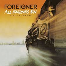 Foreigner - All Engines On: Live In London