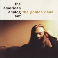 The American Analog Set - The Golden Band