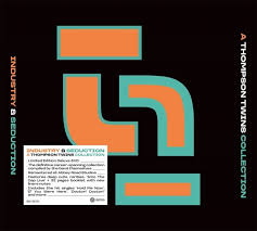 The Thompson Twins - Industry & Seduction: A Thompson Twins Collection