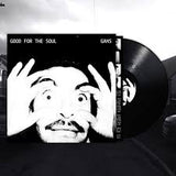 GANS - GOOD FOR THE SOUL