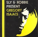 Sly & Robbie - Present Gregory Isaacs
