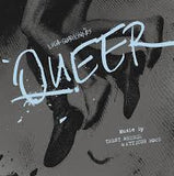Trent Reznor & Atticus Ross - Queer (Original Score)