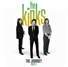 The Kinks - The Journey: Part 3