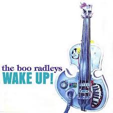 The Boo Radleys - Wake Up! (2025 Reissue)