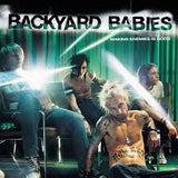Backyard Babies - Making Enemies Is Good