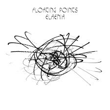 Floating Points - Elaenia (10 Year Anniversary)