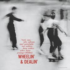 Frank Wess, John Coltrane, Paul Quinichette - Wheelin' And Dealin': OJC Series