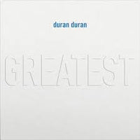 Duran Duran - Greatest