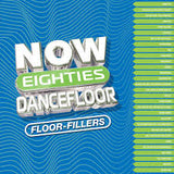 Various Artists - NOW That's What I Call 80s Dancefloor: FLOOR FILLERS