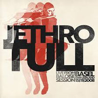 Jethro Tull - Live From Baloise Session
