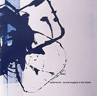 Underworld - Second Toughest in the Infants