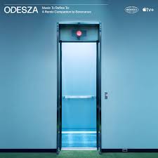 Odesza, Theodore Shapiro - Music To Refine To: A Remix Companion to Severance