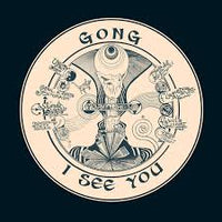 Gong - I See You (10th Anniversary)