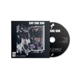 Say She She - Cut & Rewind