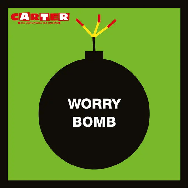 Carter The Unstoppable Sex Machine - Worry Bomb (2025 Remaster)