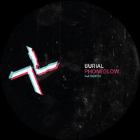 Burial & Kode9 - Phoneglow / Eyes Go Blank