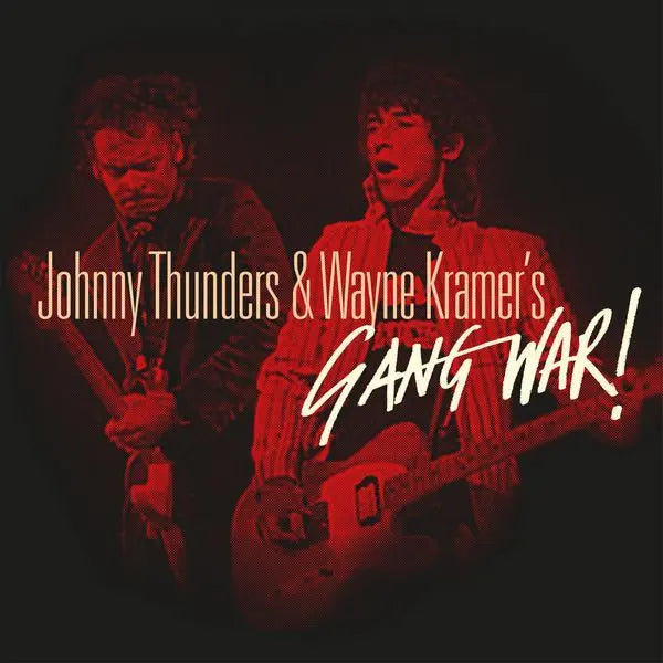 Johnny Thunders & Wayne Kramer - Gang War! (RSD Black Friday 2025)