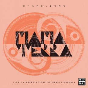 Mama Terra - Chameleons (Live Interpretations Of Herbie Hancock)