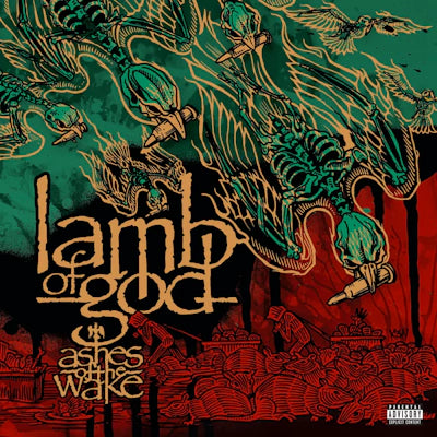 Lamb Of God - Ashes Of The Wake