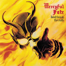Mercyful Fate - Don't Break The Oath (2024 Reissue)