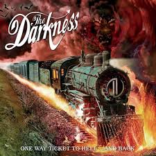 The Darkness - One Way Ticket To Hell... And Back (20th Anniversary Edition)