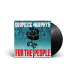Dropkick Murphys - For The People