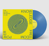 The Slow Readers Club - Knowledge Freedom Power