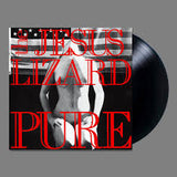 The Jesus Lizard - Pure (Remaster)