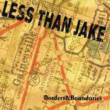 Less Than Jake - Borders & Boundaries (25th Anniversary)