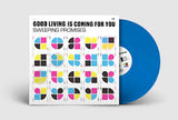 Sweeping Promises - Good Living Is Coming For You