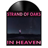 Strand of Oaks - In Heaven