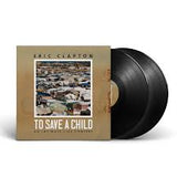 Eric Clapton - To Save A Child: An Intimate Live Concert