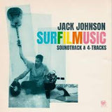 Jack Johnson - SURFILMUSIC: Soundtrack & 4-Tracks