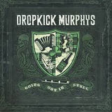 Dropkick Murphys - Going Out In Style (2026 Reissue)