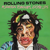 The Rolling Stones - Foreign Tongues, Loose Lips