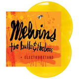 Melvins - The Bulls & The Bees + Electroretard