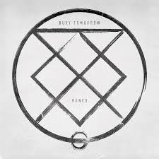 Bury Tomorrow - Runes