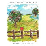 Echo & The Bunnymen - Apples For Isaac