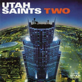 Utah Saints - Two