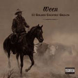 Ween - 12 Golden Country Greats (Deluxe)