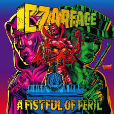 Czarface - A Fistful Of Peril