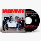 Be Your Own Pet - Mommy
