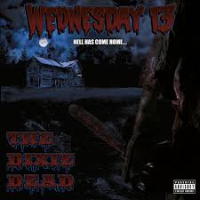 Wednesday 13 - The Dixie Dead