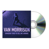 Van Morrison - Somebody Tried To Sell Me A Bridge