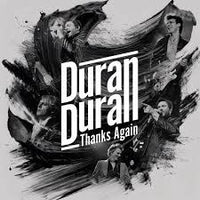 Duran Duran - Thanks Again