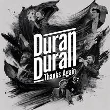Duran Duran - Thanks Again