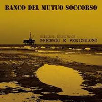 Banco Del Mutuo Soccorso - Greggio E Pericoloso (OST)