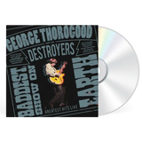 George Thorogood & The Destroyers - The Baddest Show On Earth: Greatest Hits Live